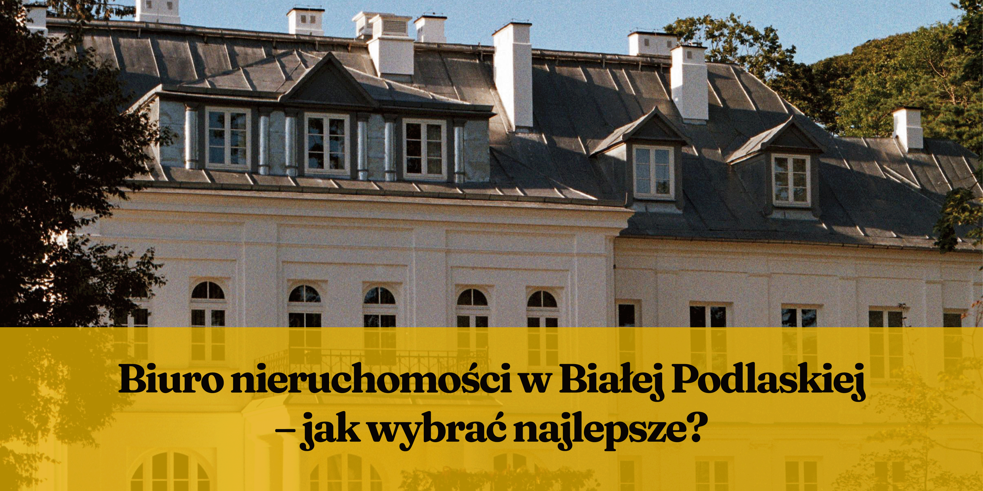 biuro nieruchomości biała podlaska
